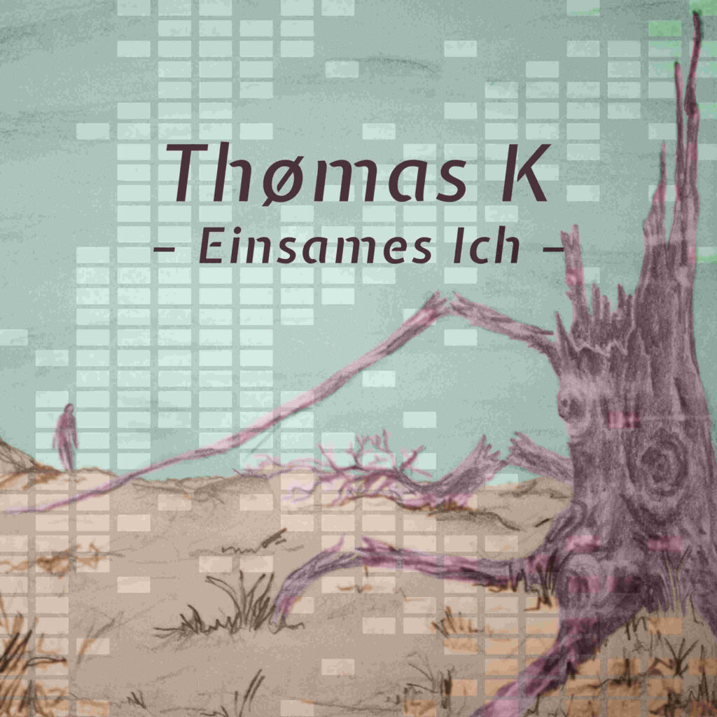 Coverbild zum Song "Einsames Ich" von Hip Hop Musiker und Rapper Thømas K aus Österreich